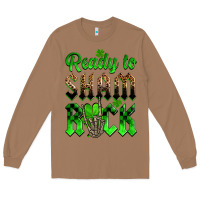 Toasted Coconut St. Patricks' Day ready to sham rock Long Sleeve Tee - OliviaCreatesArt