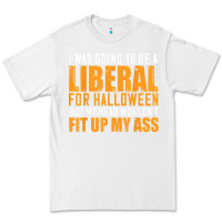 White i was going to be a liberal for halloween but my head Premium Tee - longCreatives