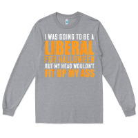 Heather Grey i was going to be a liberal for halloween but my head Long Sleeve Tee - longCreatives