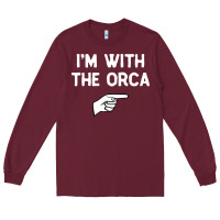 Burgundy im with the orca costume halloween matching party Long Sleeve Tee - longCreatives