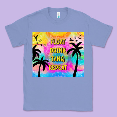 Float Drink Tan & Repeat Classic Tee Designed By Tumblerdesignbyshophia