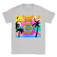 Moon Dust float drink tan & repeat Classic Tee - TumblerDesignByShophia