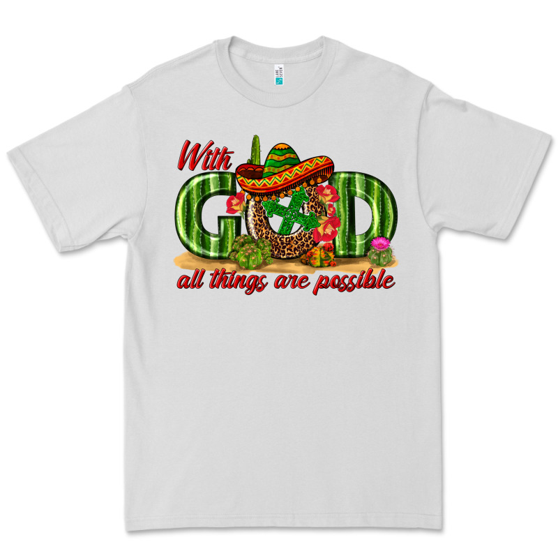 With God All Things Are Possible Mexico Premium Tee by texasbilliewilder | Teevron