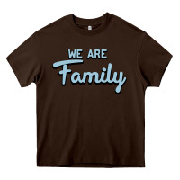 We Are Family Heavy Core Tee | Teevron