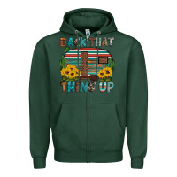 Sports Green back that thing up Zipper Hoodie - Artiststas