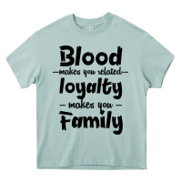 Arona Blood Makes You Related Makes You Family Heavy Core Tee - Bettercallsaul