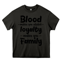 Asphalt Blood Makes You Related Makes You Family Heavy Core Tee - Bettercallsaul