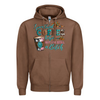Chestnut i pretend coffee helps but i'm still a bitch Zipper Hoodie - Artiststas