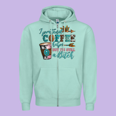I Pretend Coffee Helps But I'm Still A Bitch Zipper Hoodie Designed By Artiststas