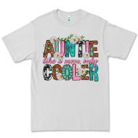Dove Grey Auntie Like a Mom Only Cooler Premium Tee - texasbilliewilder