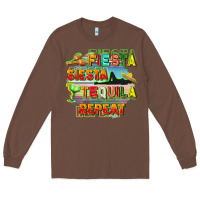 Chestnut Fiesta siesta tequila repeat Long Sleeve Tee - FaDigitalArtStudio