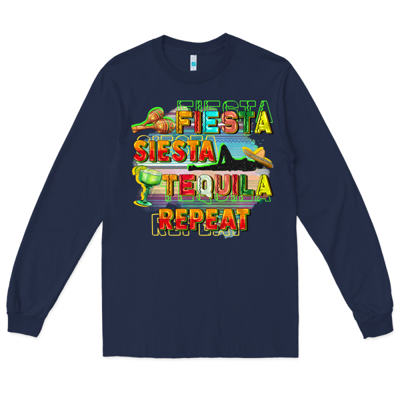 Fiesta Siesta Tequila Repeat Long Sleeve Tee by FaDigitalArtStudio | Teevron