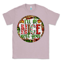 Lilac Christmas i'll be nice next year Classic Tee - Artiststas