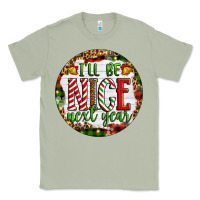 Matcha Christmas i'll be nice next year Classic Tee - Artiststas