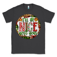 Smoke Christmas i'll be nice next year Classic Tee - Artiststas