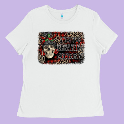 I'm So Freaking Merry Skeleton Messy Bun Ladies Tee Designed By Nancycooperartshop
