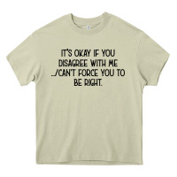 Mossy It's Okay If You Disagree With Me Heavy Core Tee - Bettercallsaul