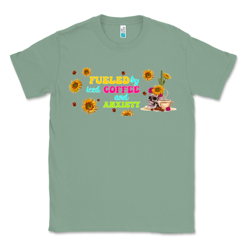 Fueled By ıced Coffee And Anxiety Classic Tee by TumblerDesignByShophia | Teevron
