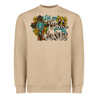Let Me Tell You About My Jesus Heavyweight Sweatshirt | Teevron