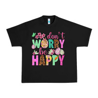 Black Don't worry be happy Easter Day Urban Heavy Tee - HowdyJamesFarm