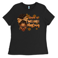 Black Have a melanin Christmas afro woman Ladies Tee - texasbilliewilder