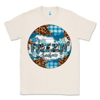 Natural It's Freezin' Season Classic Tee - RanaPortraitStore