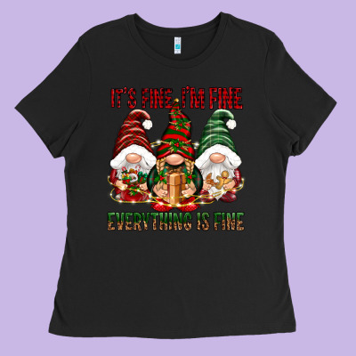 It's Fine I'm Fine Everything Is Fine Ladies Tee Designed By Nancycooperartshop