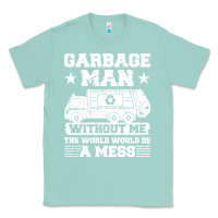 Seafoam garbage man gift t  shirt recycling trash garbage man t  shirt Classic Tee - longCreatives