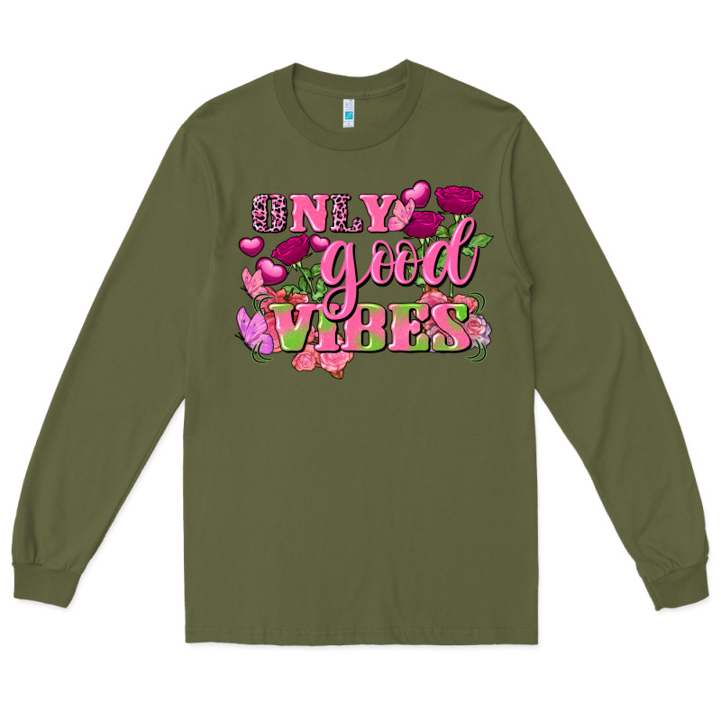 Valentine's Day Only Good Vibes Long Sleeve Tee by FaDigitalArtStudio | Teevron