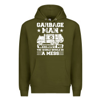 Army Green garbage man gift t  shirt recycling trash garbage man t  shirt Premium Hoodie - longCreatives