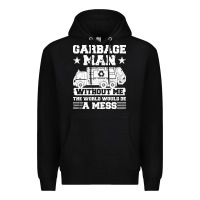 Black garbage man gift t  shirt recycling trash garbage man t  shirt Premium Hoodie - longCreatives