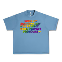 Pebble Blue What a beautiful day to respect other people's Urban Heavy Tee - CowGirlArtShop