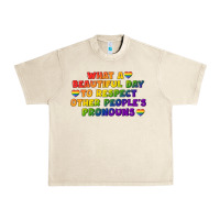 Sandshell What a beautiful day to respect other people's Urban Heavy Tee - CowGirlArtShop