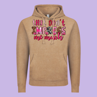 That Don T Impress Me Much Vintage Hoodie Designed By Oliviacreatesart