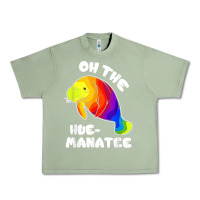 Oil Green oh the hue manatee funny manatee shirts manatee gifts t shirt Urban Heavy Tee - longCreatives