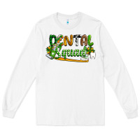 White St. Patrick's Day Dental squad Long Sleeve Tee - OliviaCreatesArt