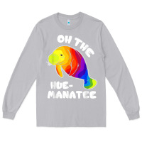 Moon Dust oh the hue manatee funny manatee shirts manatee gifts t shirt Long Sleeve Tee - longCreatives