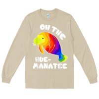 Mushroom oh the hue manatee funny manatee shirts manatee gifts t shirt Long Sleeve Tee - longCreatives