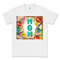 White teacher mom mother's day Classic Tee - TumblerDesignByShophia