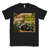 Black huntin fishin muddin Classic Tee - TumblerDesignByShophia