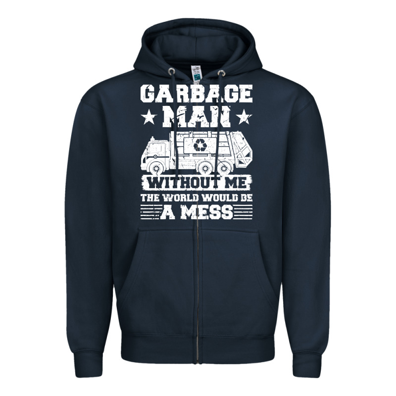 Garbage Man Gift T  Shirt Recycling Trash Garbage Man T  Shirt Zipper Hoodie by longCreatives | Teevron