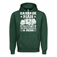 Sports Green garbage man gift t  shirt recycling trash garbage man t  shirt Zipper Hoodie - longCreatives