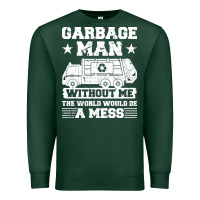 Sports Green garbage man gift t  shirt recycling trash garbage man t  shirt Premium Sweatshirt - longCreatives