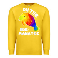 Lemon oh the hue manatee funny manatee shirts manatee gifts t shirt Premium Sweatshirt - longCreatives