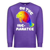 Purple oh the hue manatee funny manatee shirts manatee gifts t shirt Premium Sweatshirt - longCreatives
