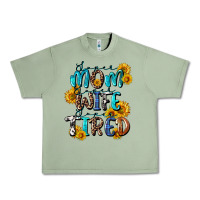 Oil Green Super mom super wife super tired Urban Heavy Tee - CowGirlArtShop