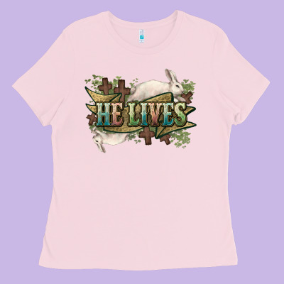 He Lives Easter Ladies Tee Designed By Nancycooperartshop