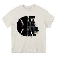 Cream I Know I Play Like A Girl Try To Keep Up Heavy Core Tee - Bettercallsaul