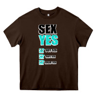Chocolate Brown SEX YES HOT SEX SAFE SEX GREAT SEX Heavy Core Tee - Bettercallsaul