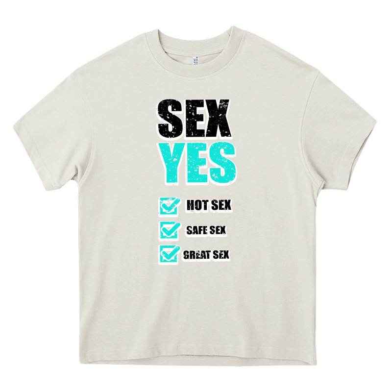 Sex Yes Hot Sex Safe Sex Great Sex Heavy Core Tee by Bettercallsaul | Teevron